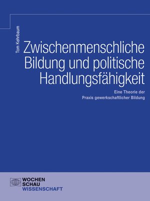 cover image of Zwischenmenschliche Bildung und politische Handlungsfähigkeit